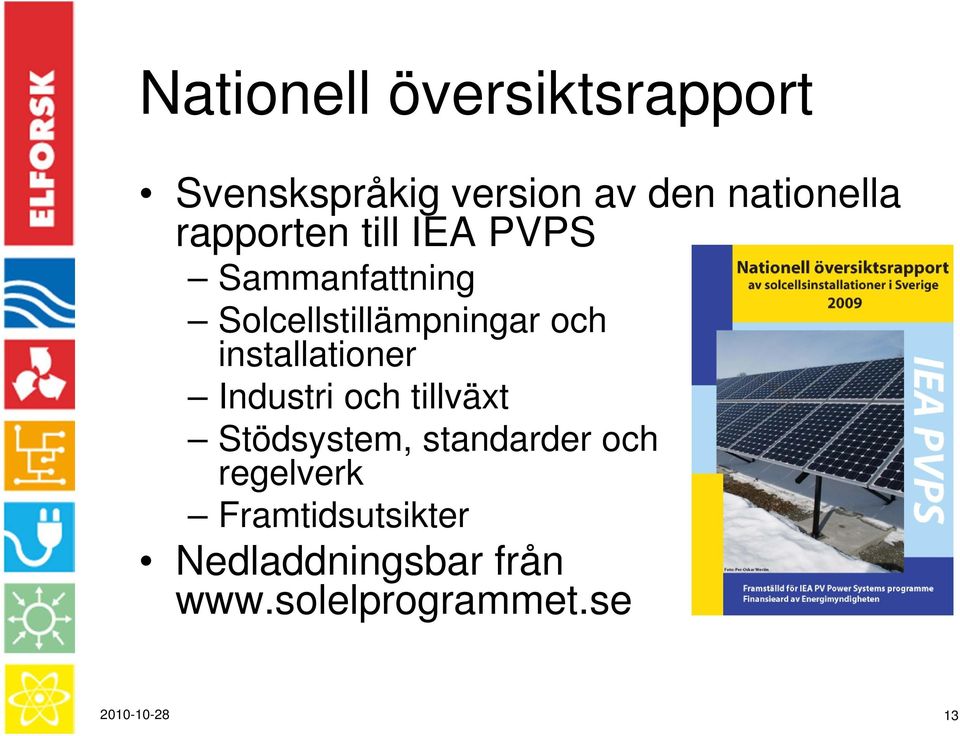 installationer Industri och tillväxt Stödsystem, standarder och