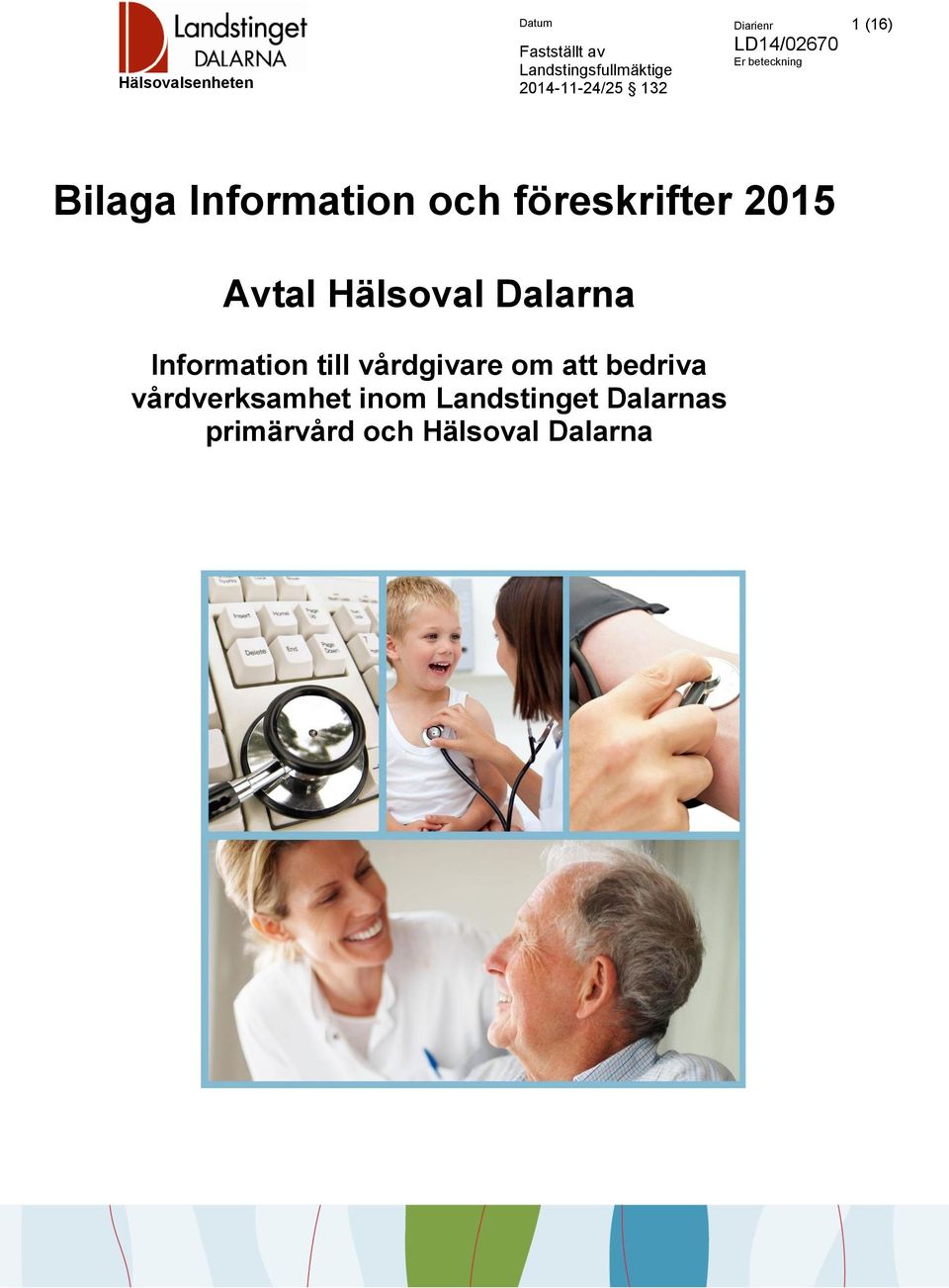 Information till vårdgivare om att bedriva