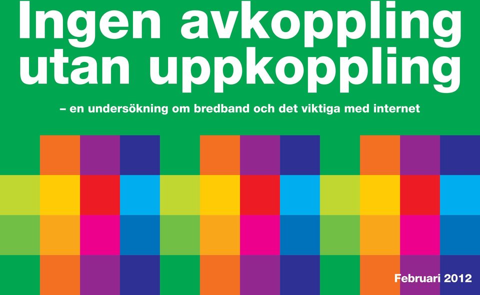 undersökning om bredband