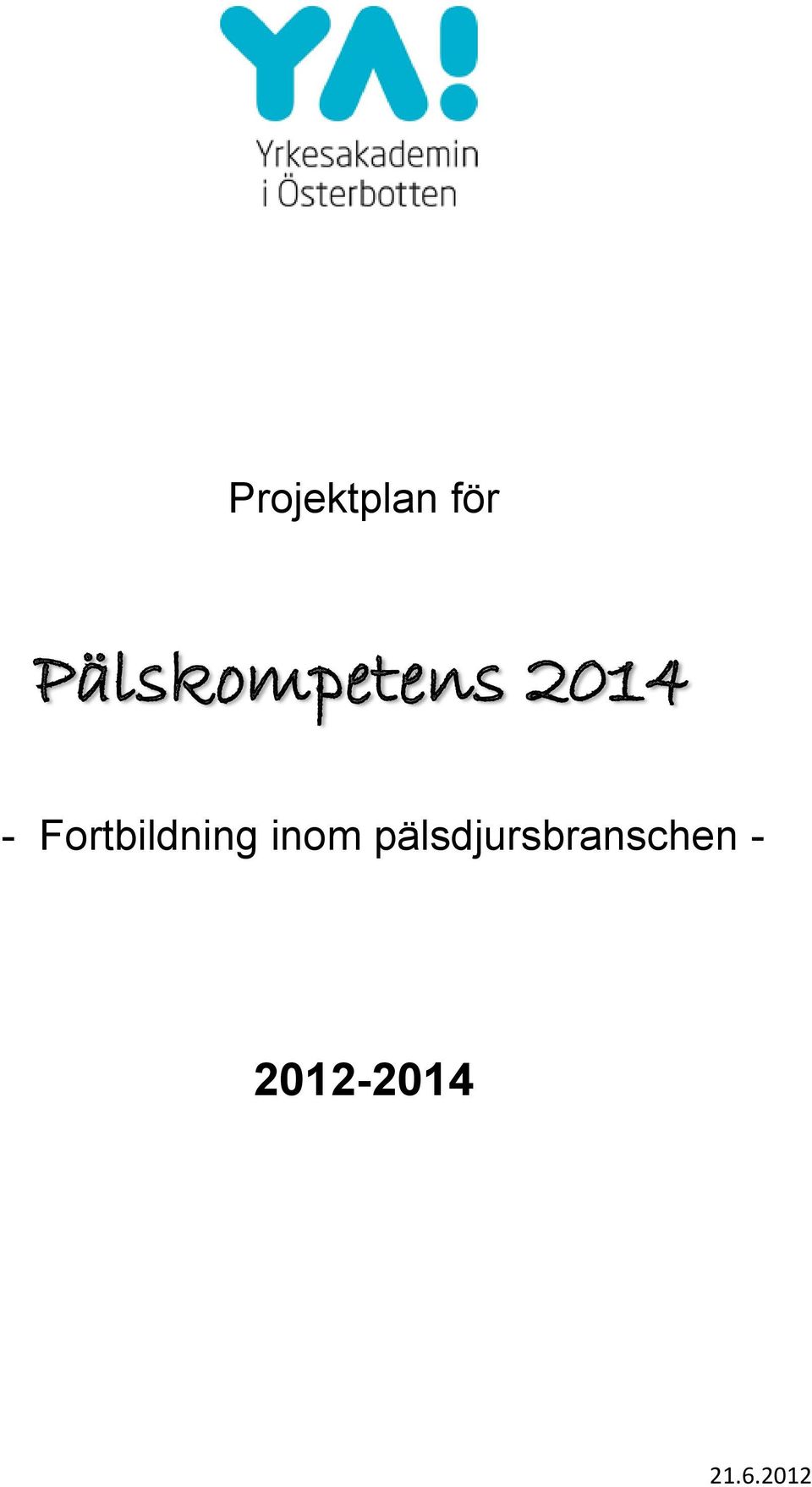 Fortbildning inom