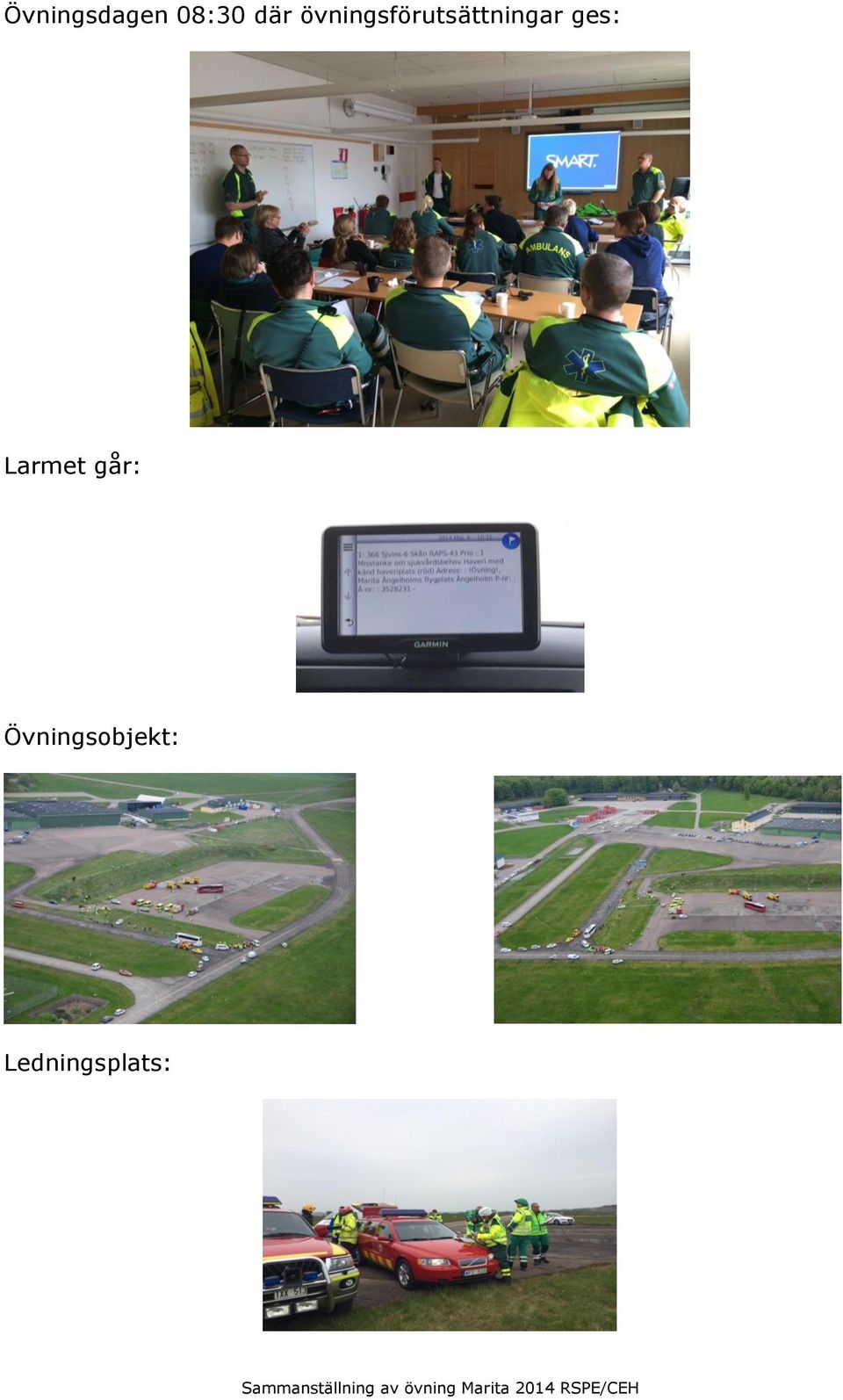 ges: Larmet går: