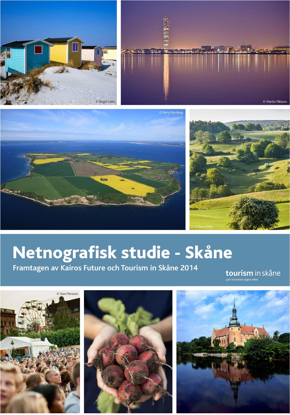 studie - Skåne Framtagen av Kairos