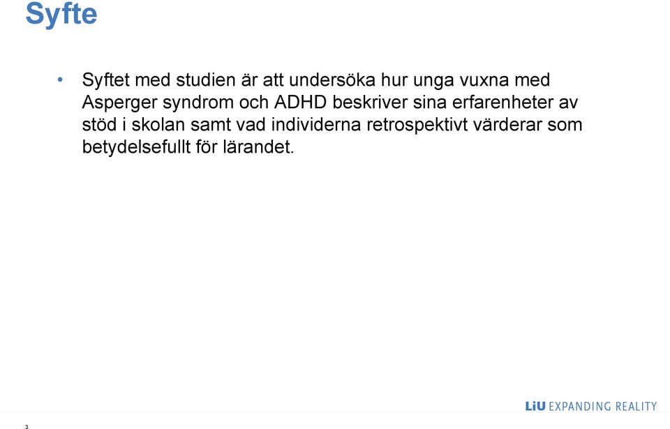 erfarenheter av stöd i skolan samt vad individerna