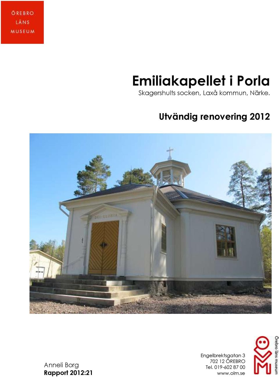 Utvändig renovering 2012 Anneli Borg Rapport