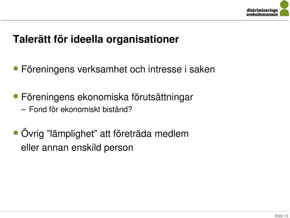 förutsättningar Fond för ekonomiskt bistånd?