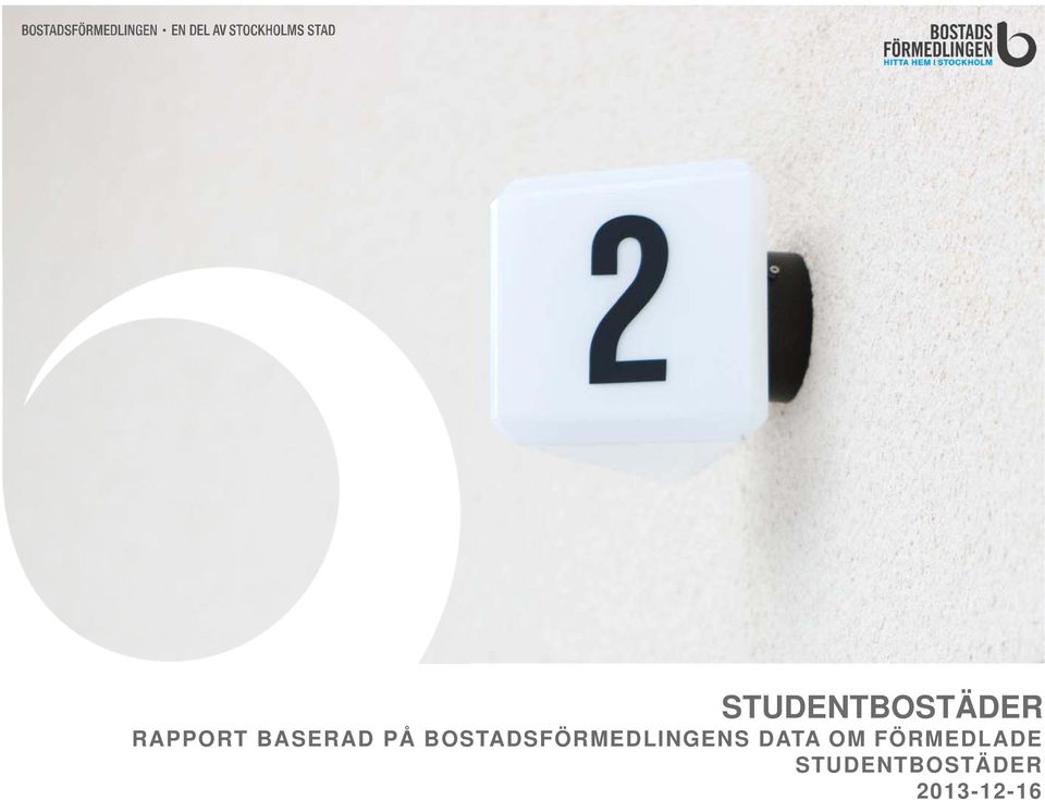 BOSTADSFÖRMEDLINGENS DATA