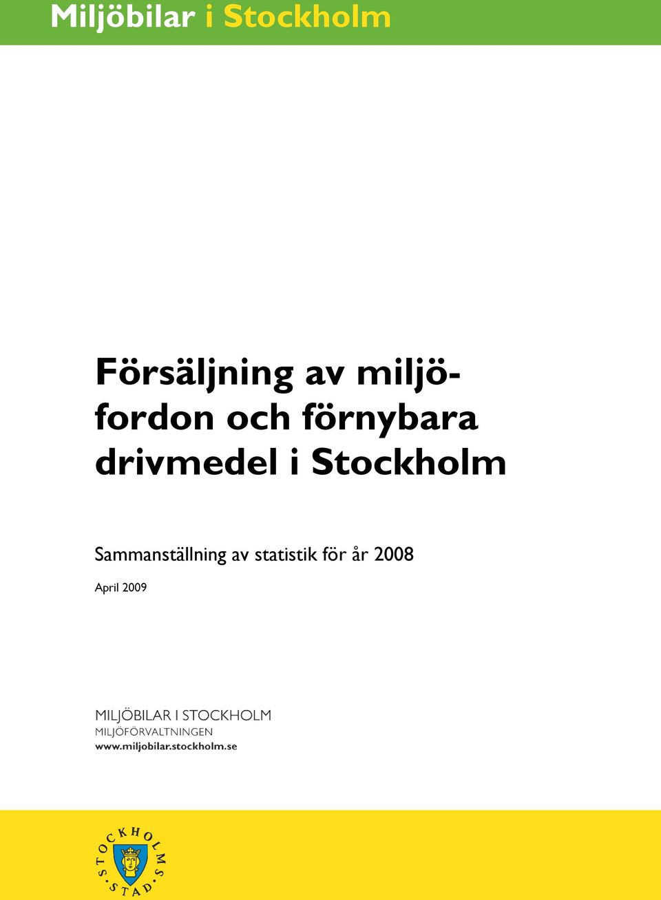 drivmedel i Stockholm