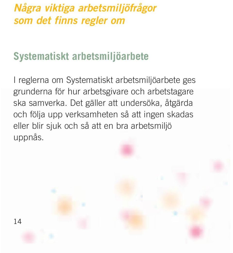 hur arbetsgivare och arbetstagare ska samverka.