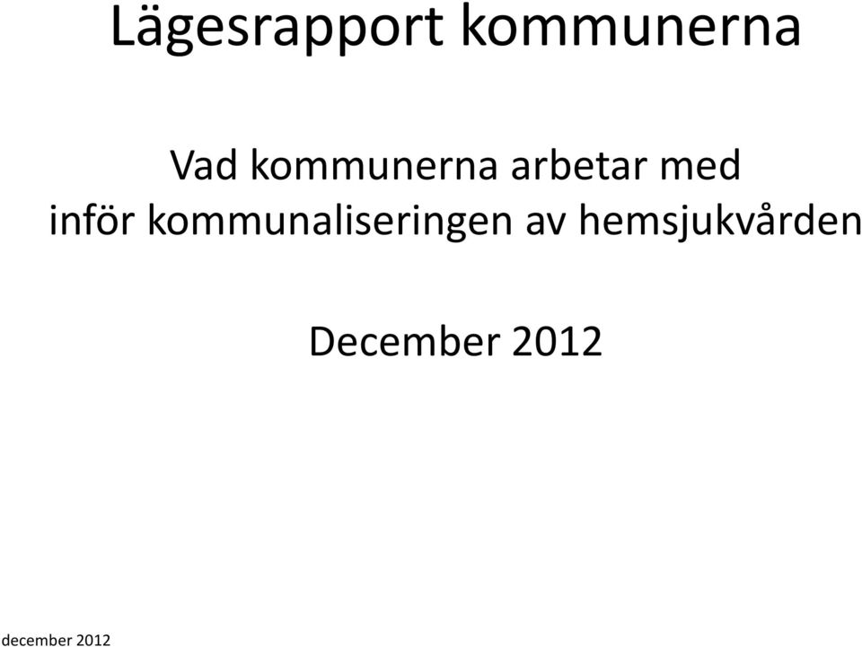 kommunaliseringen av
