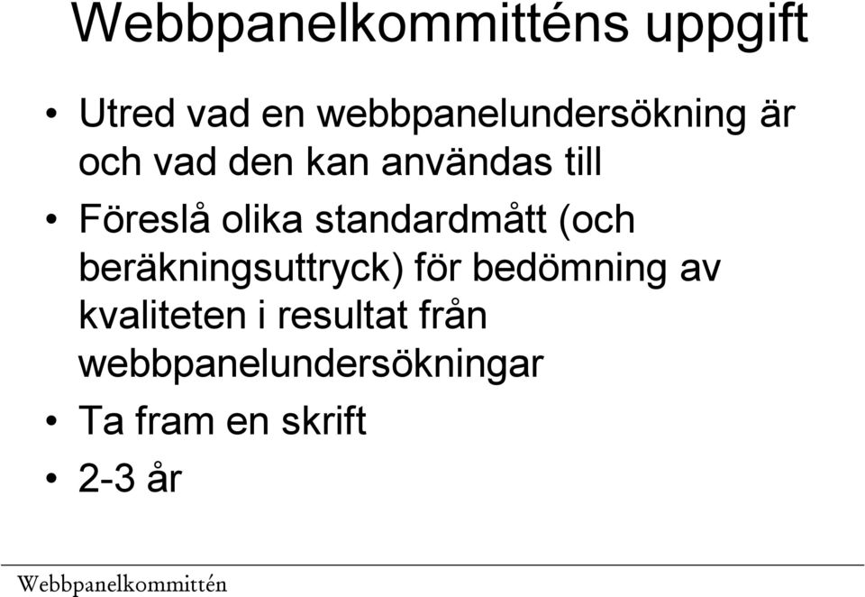 beräkningsuttryck) för bedömning av kvaliteten i