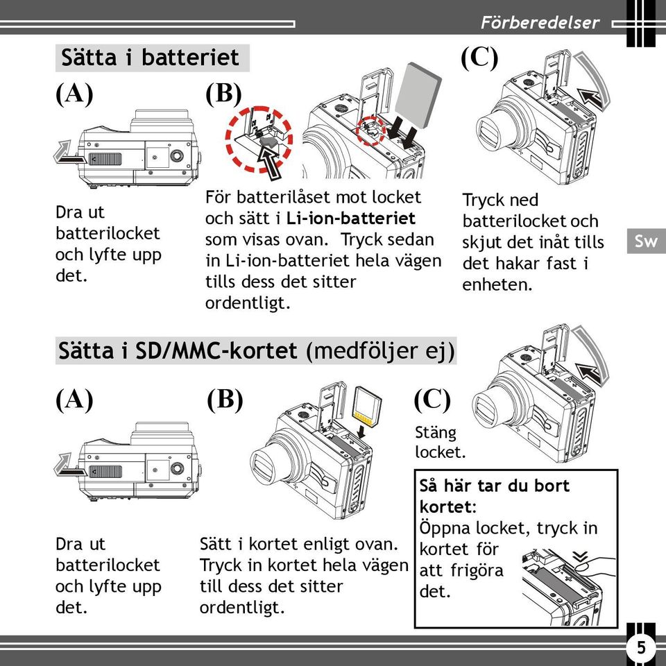 Tryck sedan in Li-ion-batteriet hela vägen tills dess det sitter ordentligt.