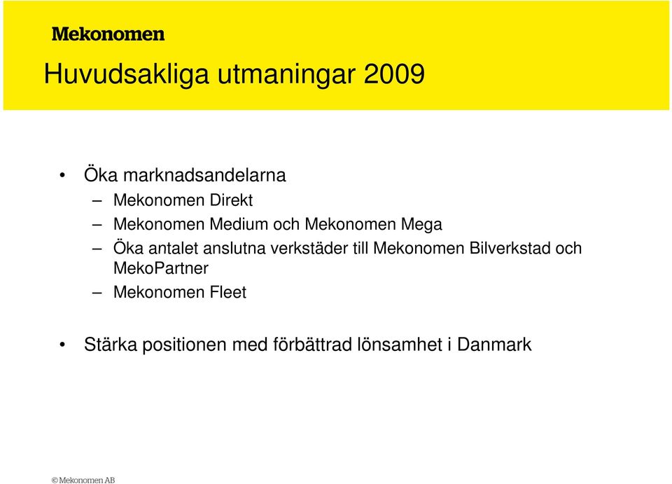 anslutna verkstäder till Mekonomen Bilverkstad och