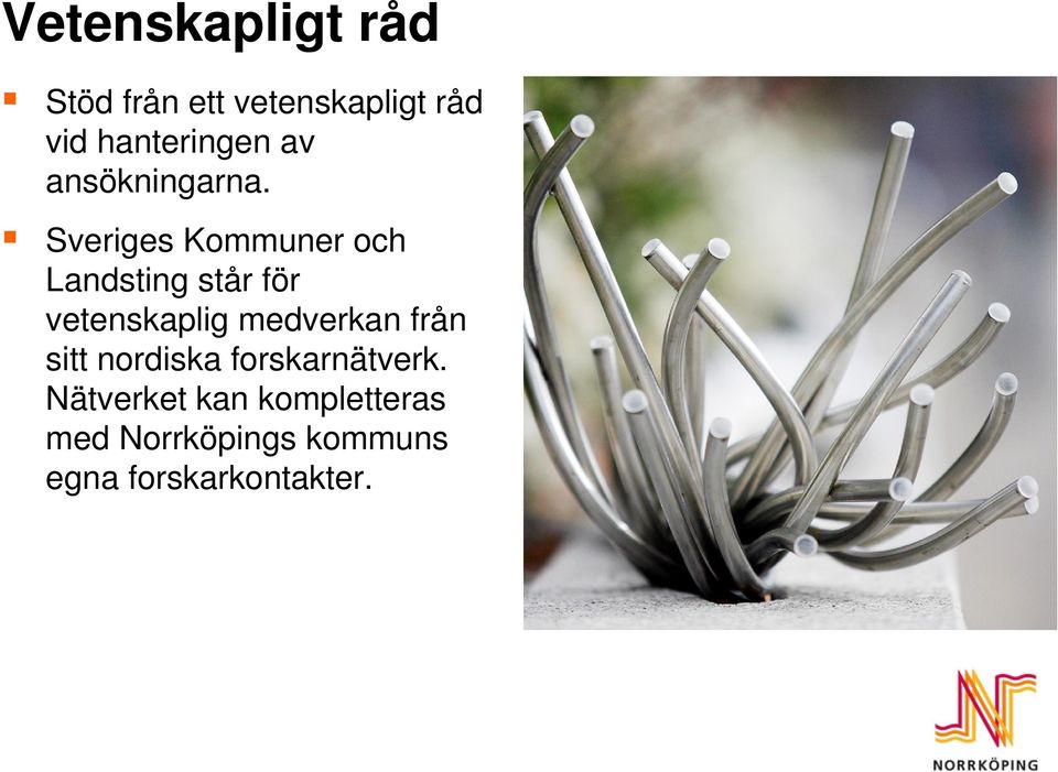 Sveriges Kommuner och Landsting står för vetenskaplig medverkan