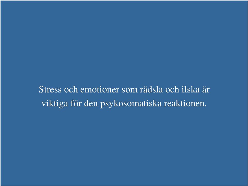 är viktiga för den
