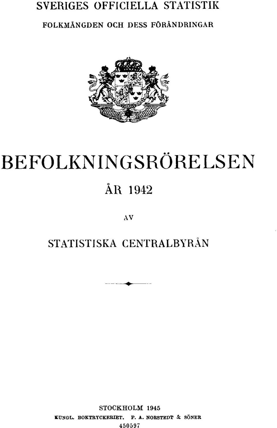AV STATISTISKA CENTRALBYRÅN STOCKHOLM 1945