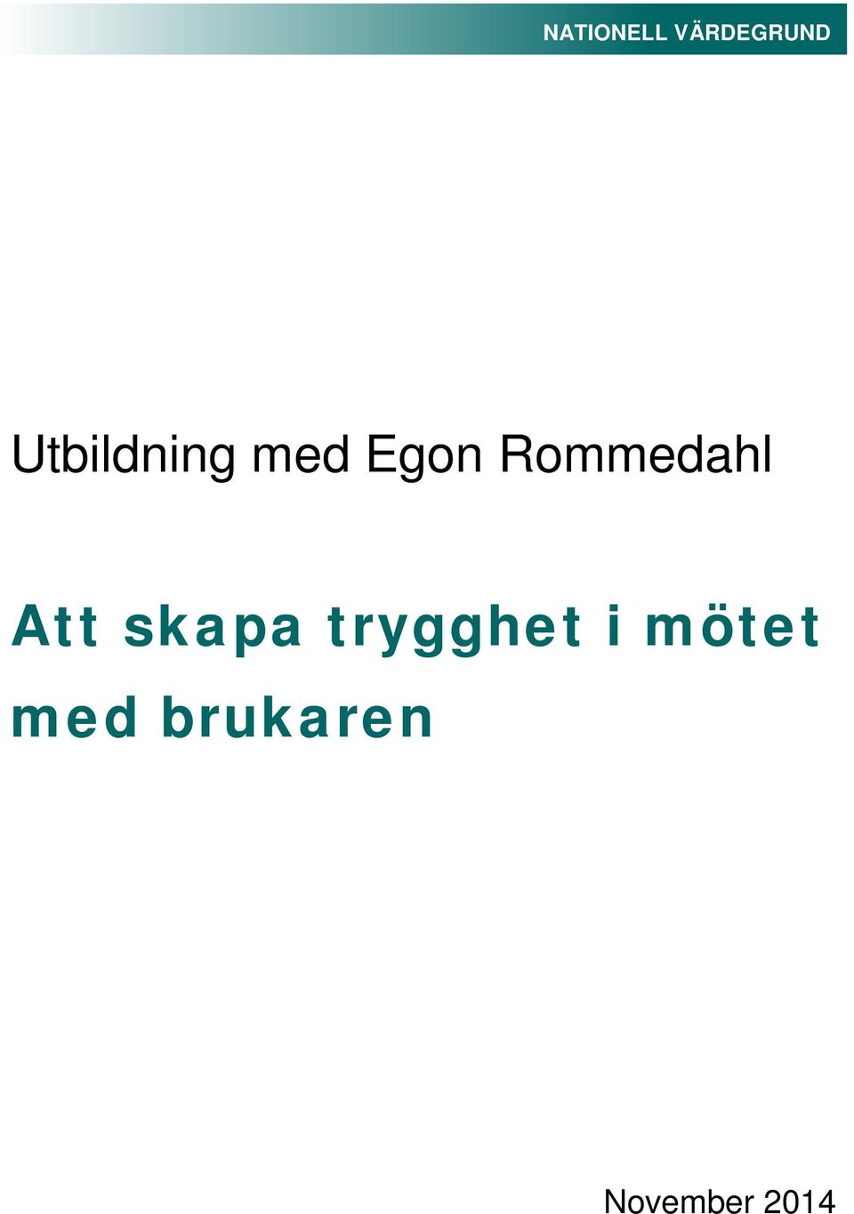 Rommedahl Att skapa