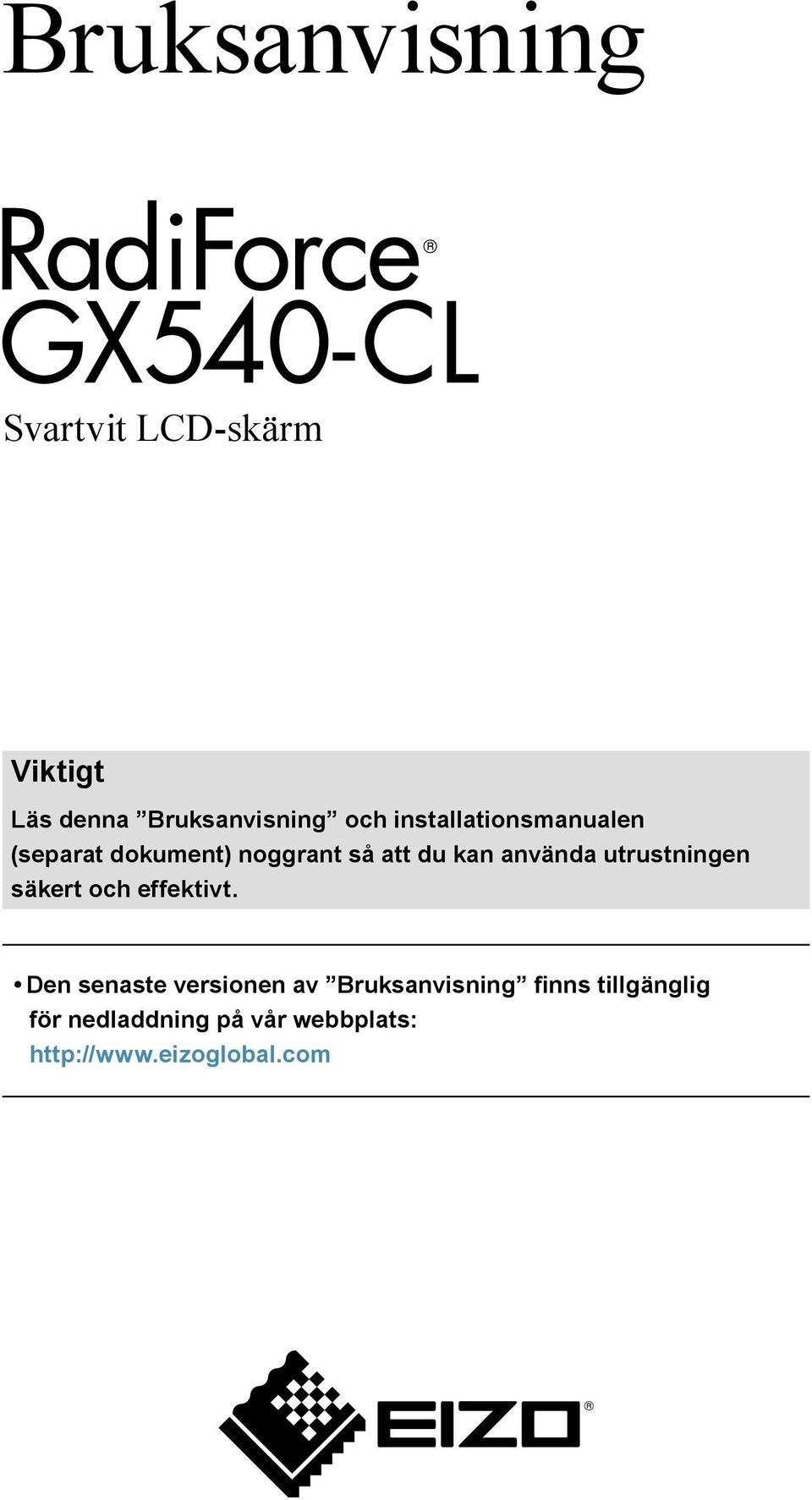 utrustningen säkert och effektivt.