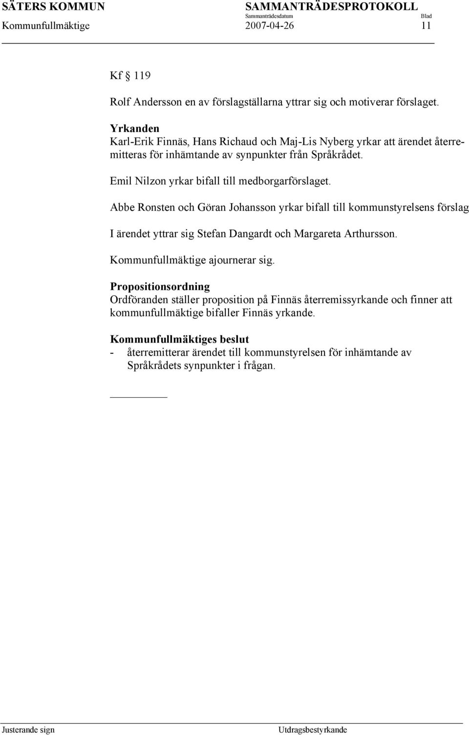 Emil Nilzon yrkar bifall till medborgarförslaget.