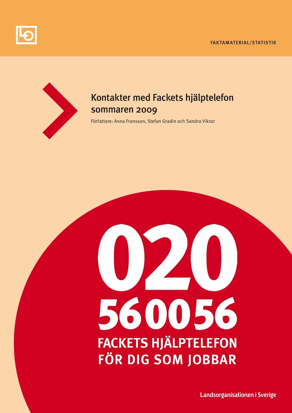 hjälptelefon sommaren 2009