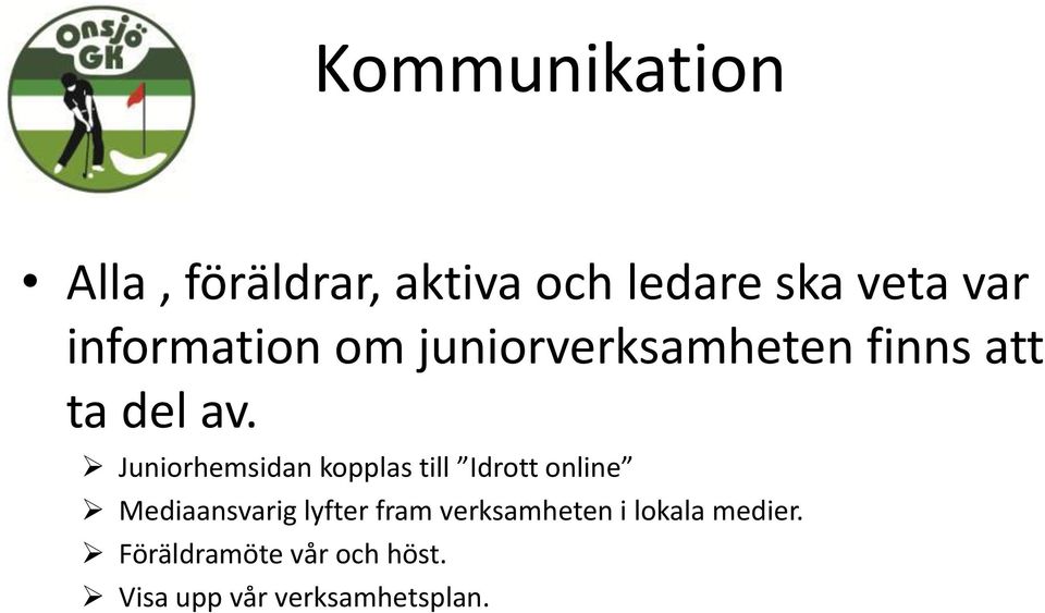 Juniorhemsidan kopplas till Idrott online Mediaansvarig lyfter fram