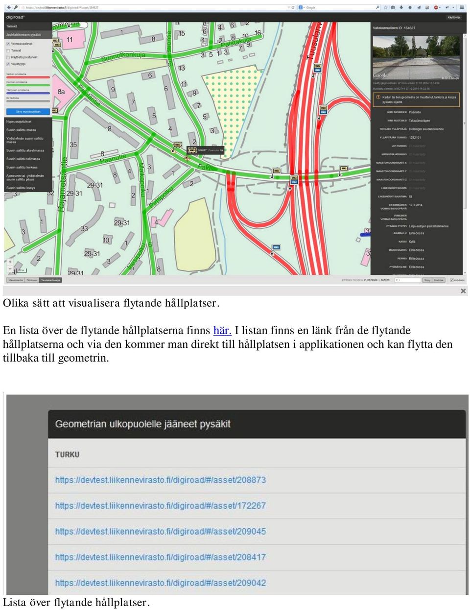 I listan finns en länk från de flytande hållplatserna och via den kommer