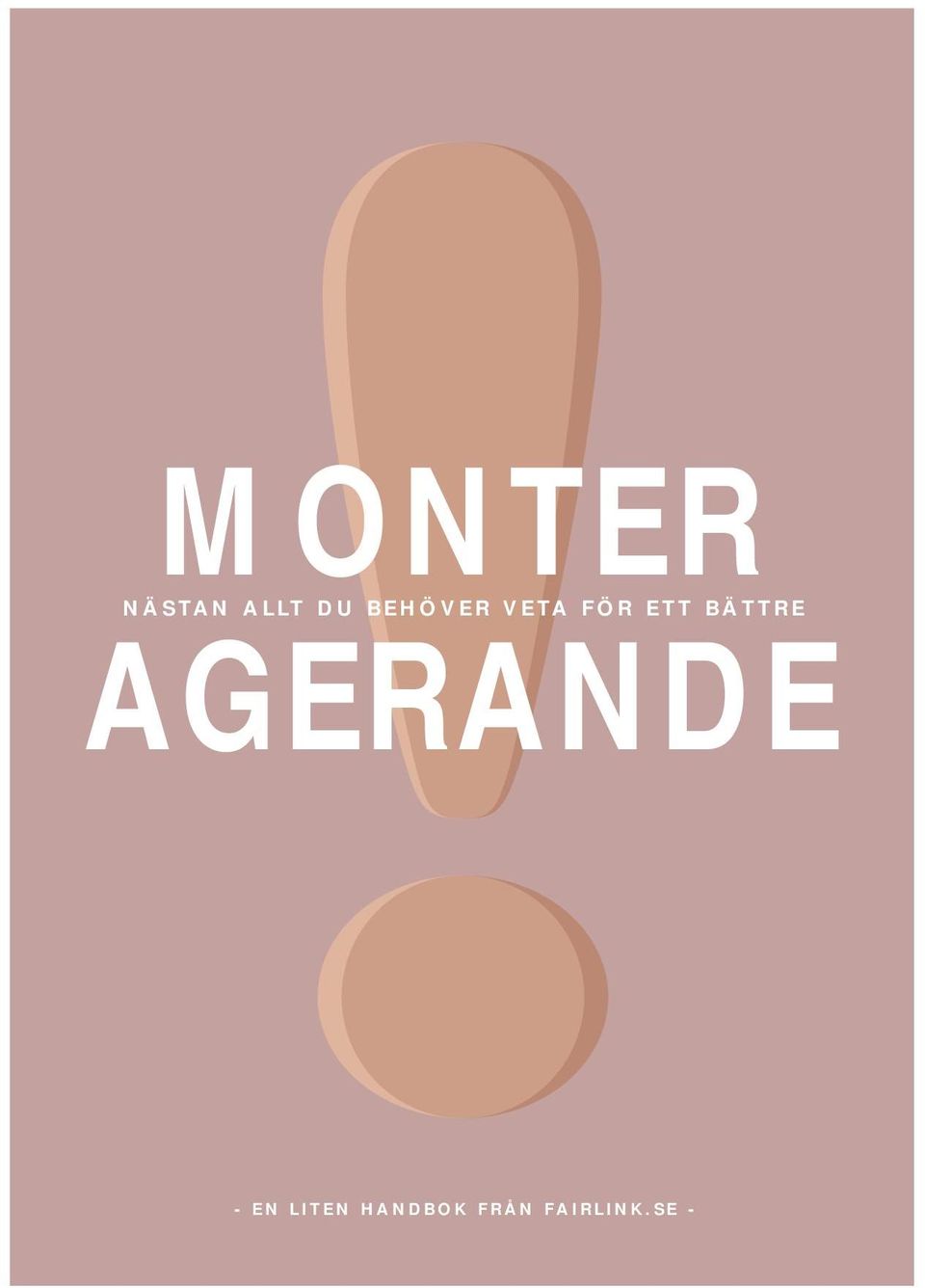 BÄTTRE AGERANDE - EN