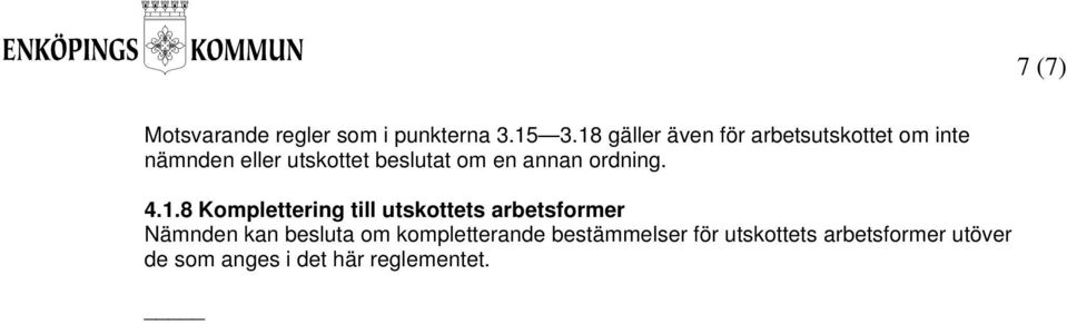 en annan ordning. 4.1.