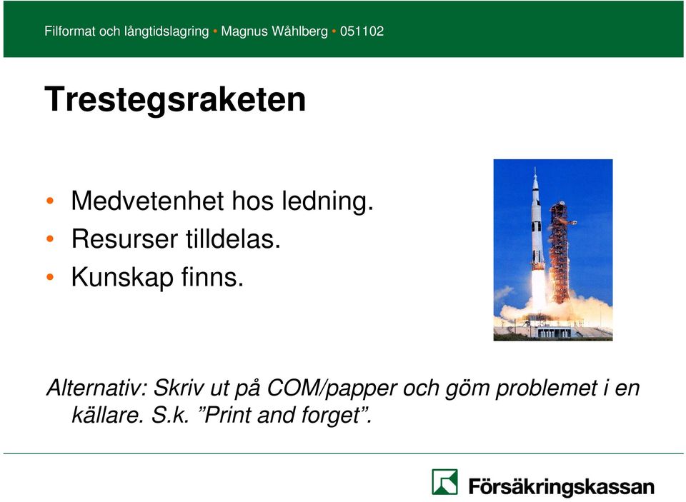 Alternativ: Skriv ut på COM/papper och