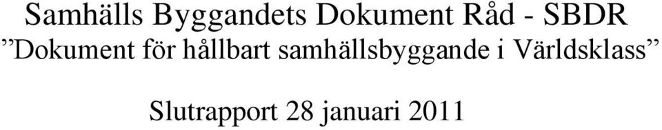 hållbart samhällsbyggande i
