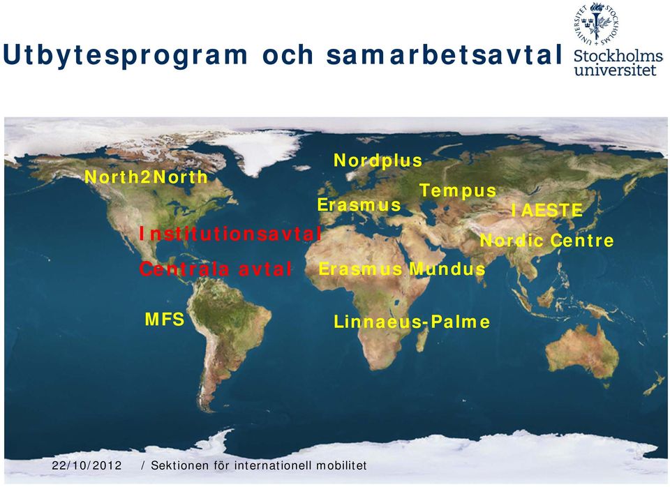 Erasmus Mundus Tempus IAESTE Nordic Centre MFS