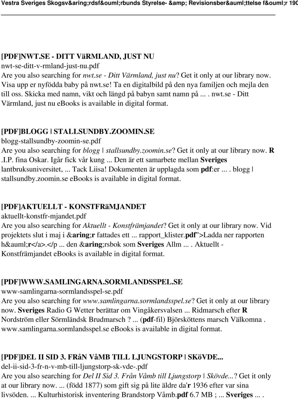 pdf Are you also searching for blogg stallsundby.zoomin.se? Get it only at our library now. R.I.P. fina Oskar. Igår fick vår kung... Den är ett samarbete mellan Sveriges lantbruksuniversitet,.