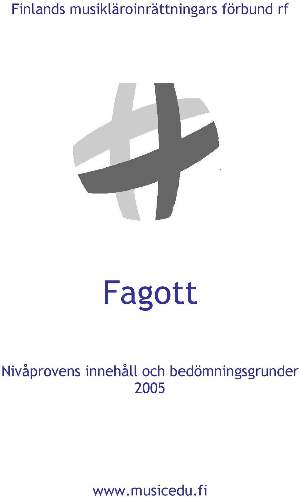 förbund rf Fagott