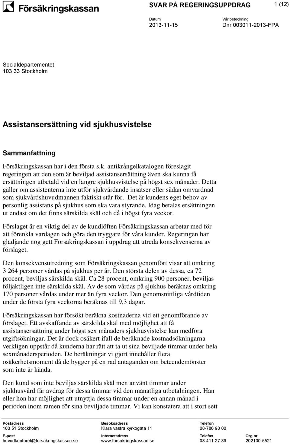 usvistelse Sammanfattning Försäkr