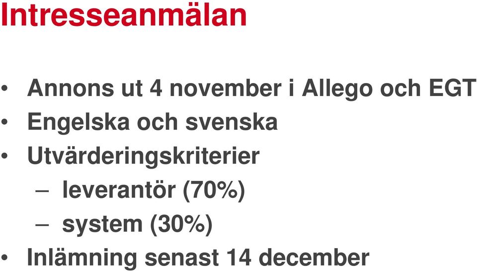 Utvärderingsiterier leverantör (70%)