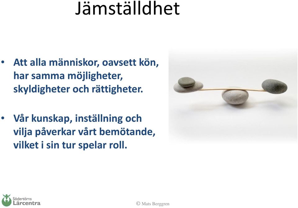 rättigheter.