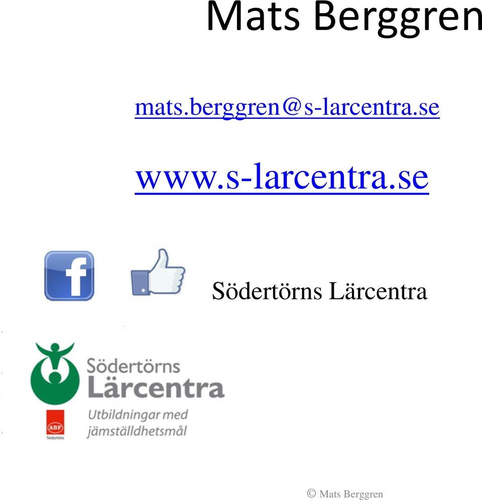 se www.s-larcentra.