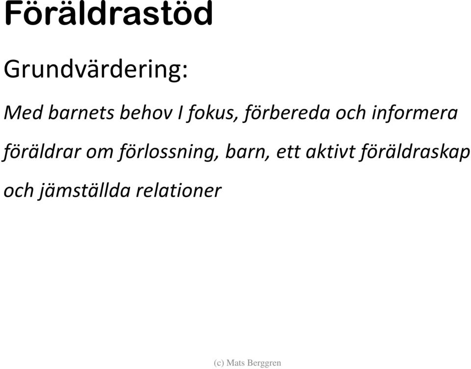 föräldrar om förlossning, barn, ett aktivt