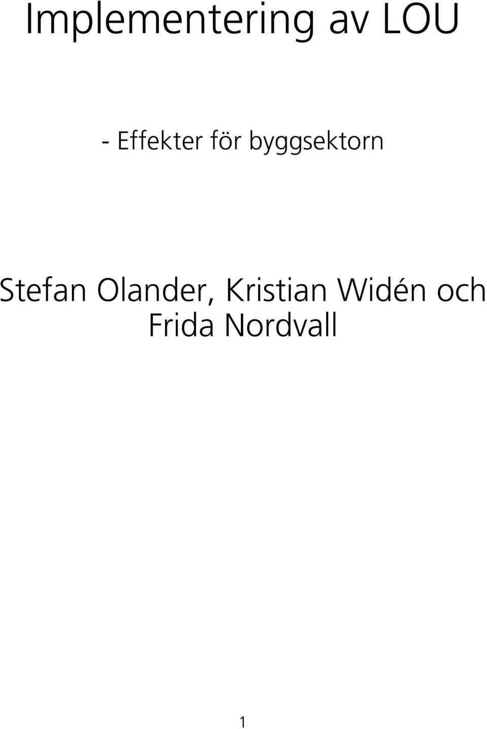 Stefan Olander, Kristian