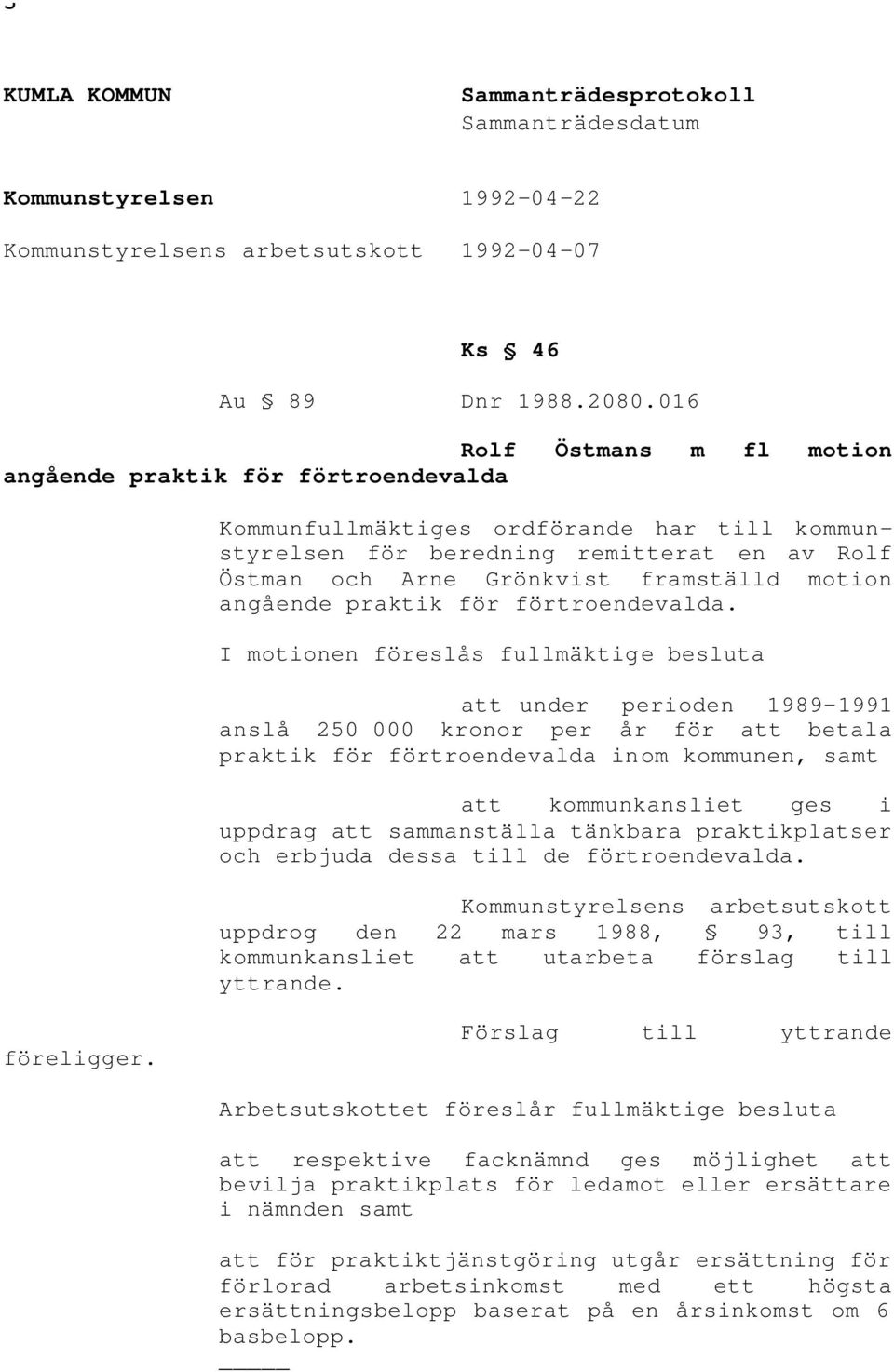 motion angående praktik för förtroendevalda.