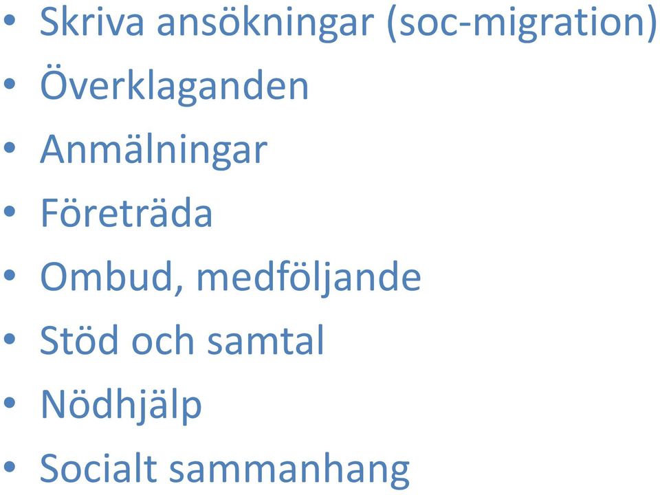 Anmälningar Företräda Ombud,