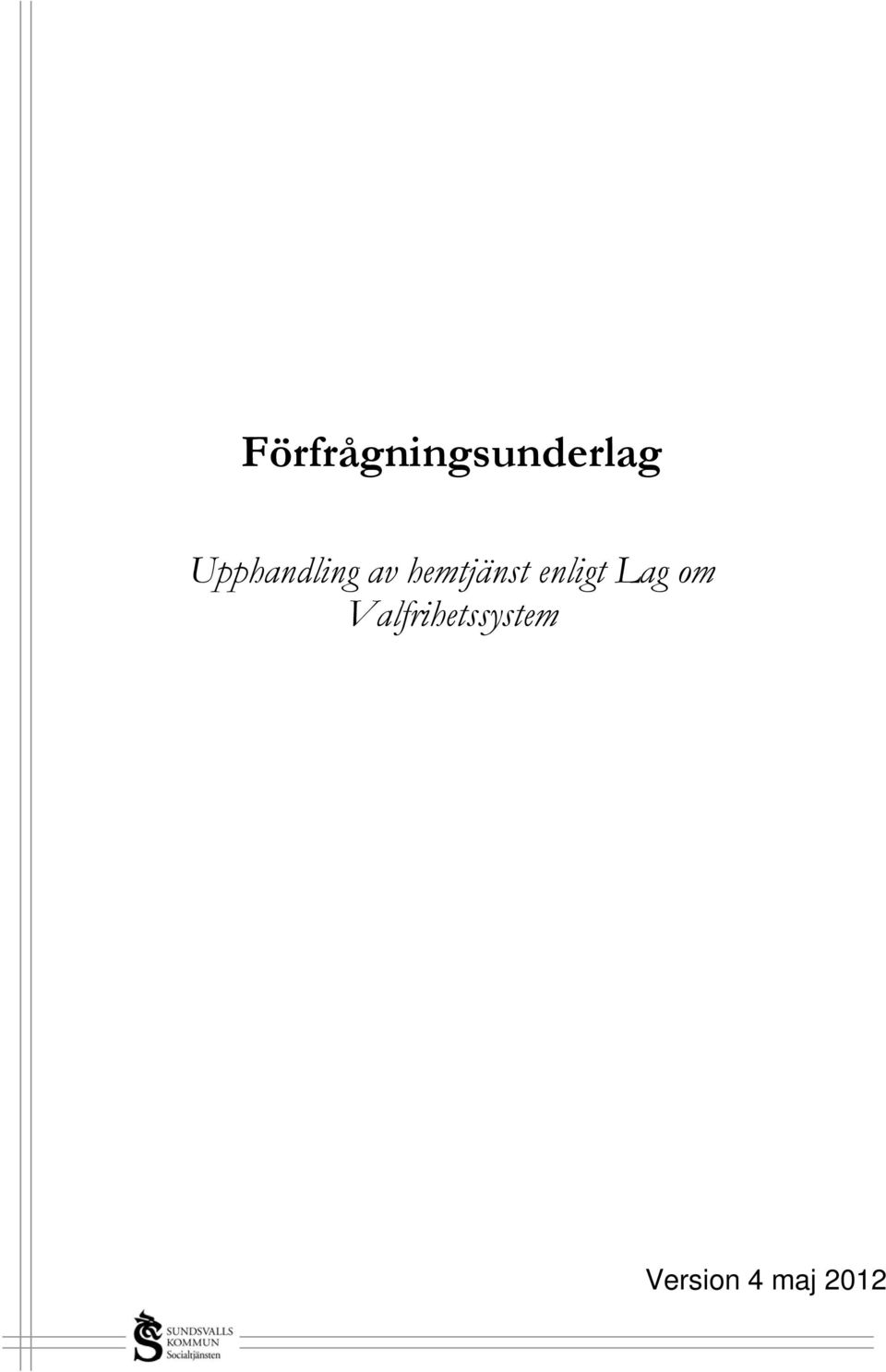 hemtjänst enligt Lag om