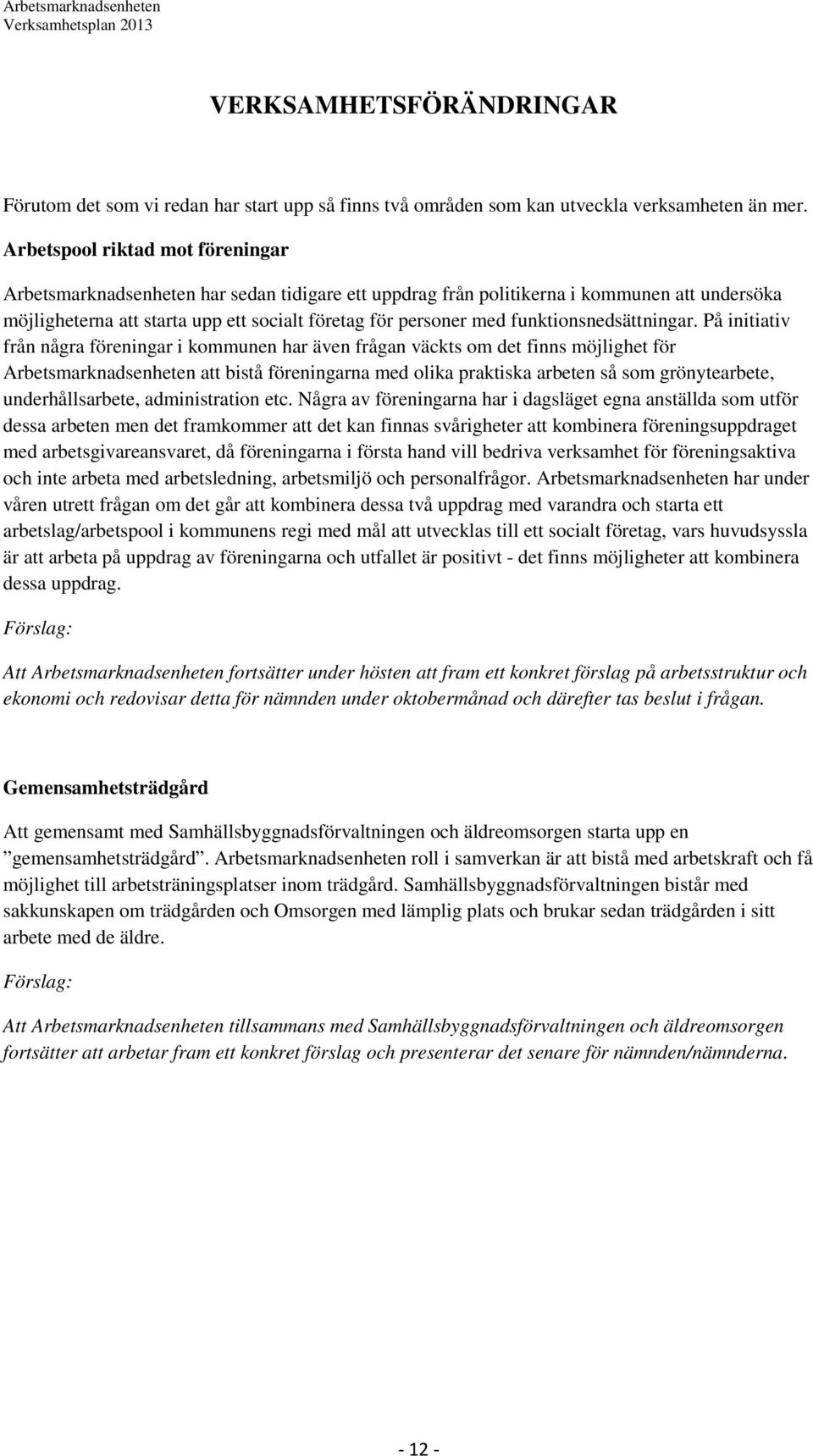 funktionsnedsättningar.