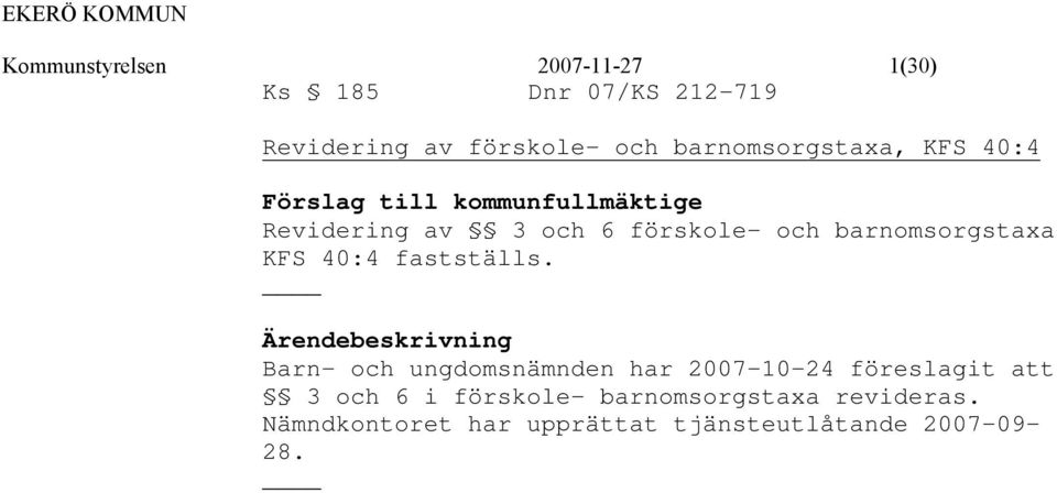 KFS 40:4 fastställs.