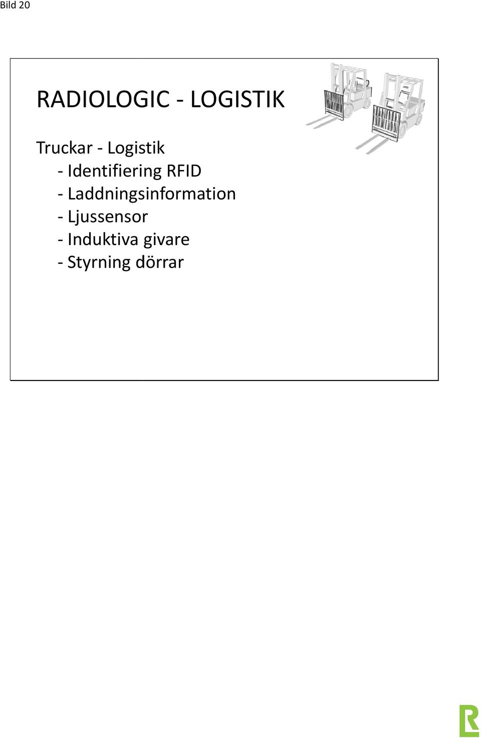 RFID - Laddningsinformation -