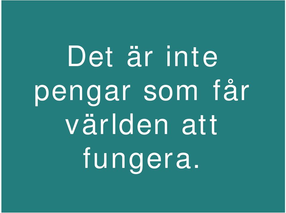 får världen