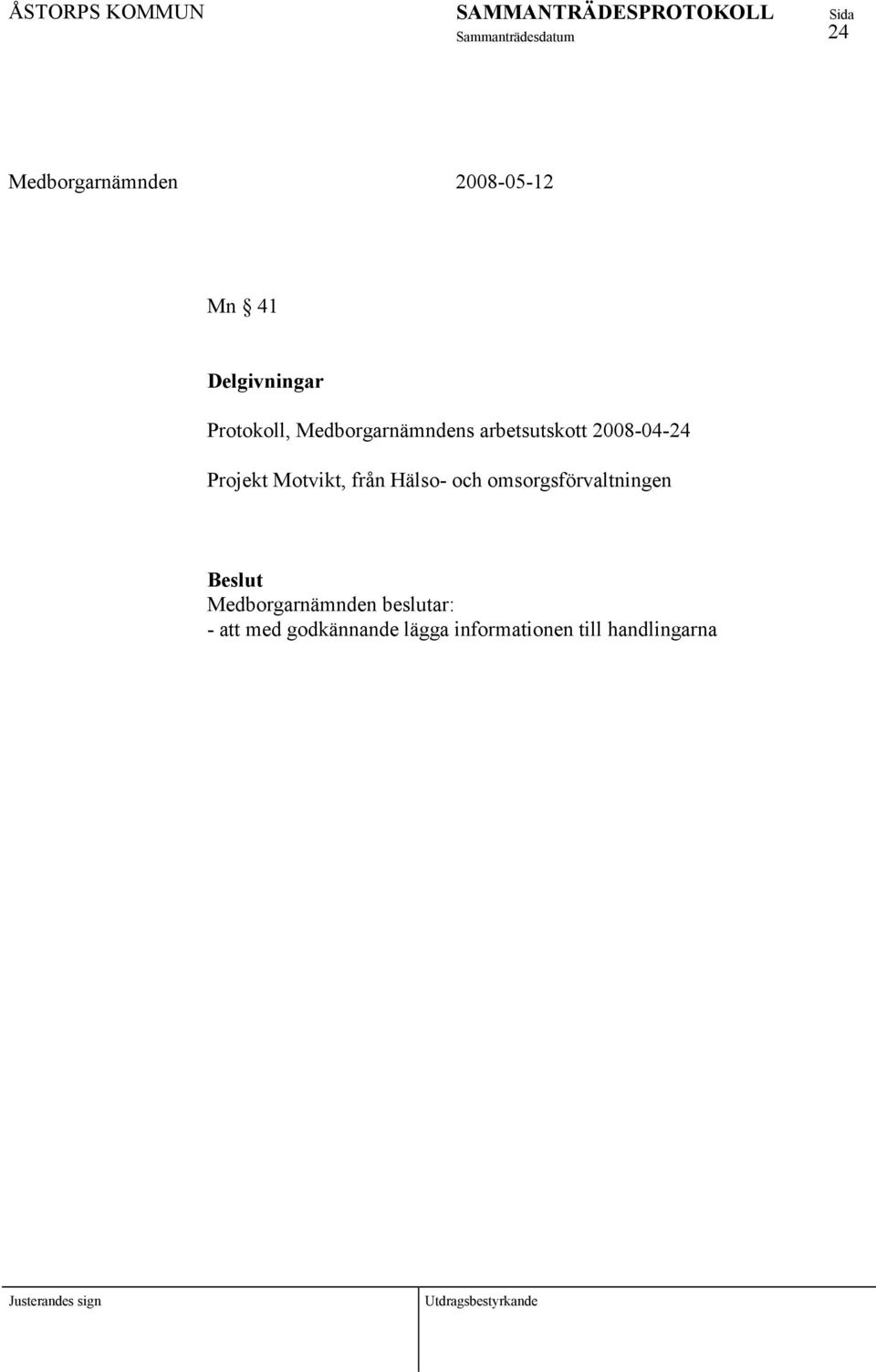 Projekt Motvikt, från Hälso- och