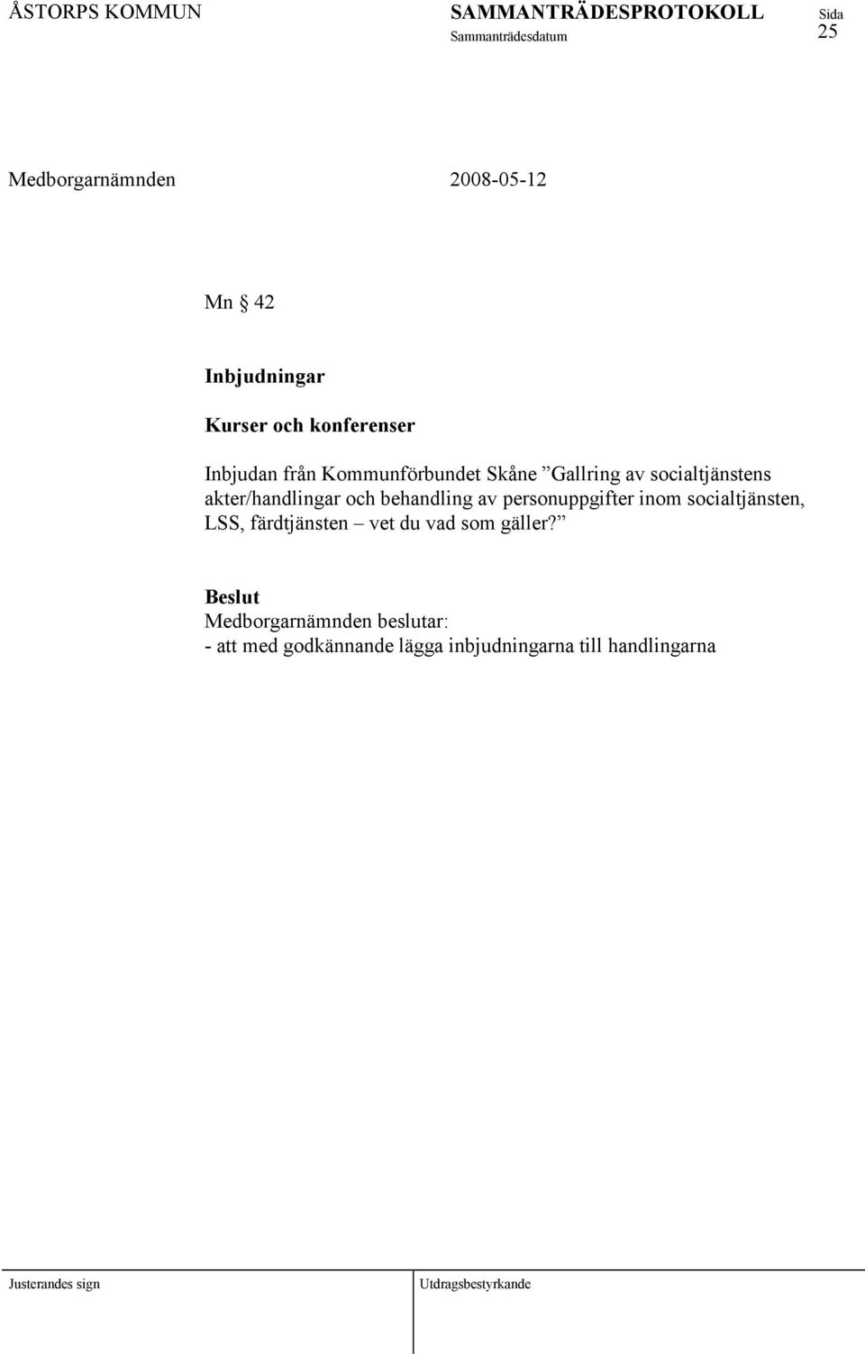 behandling av personuppgifter inom socialtjänsten, LSS, färdtjänsten