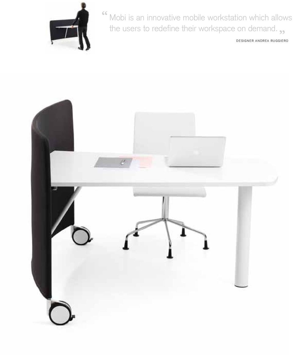 to redefine their workspace on