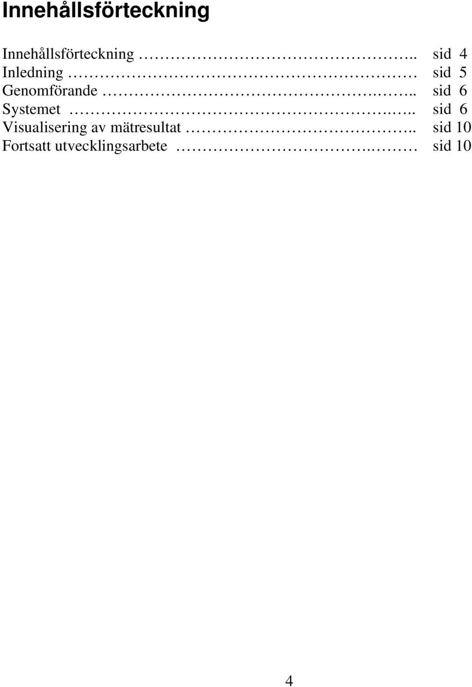 .. sid 6 Systemet.