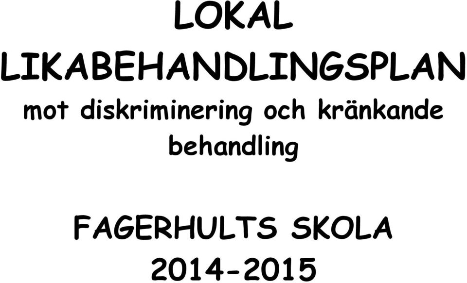 diskriminering och